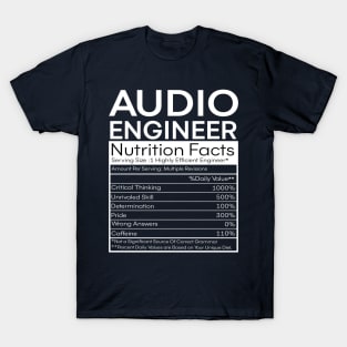 Audio Engineer Nutrition Facts T-Shirt